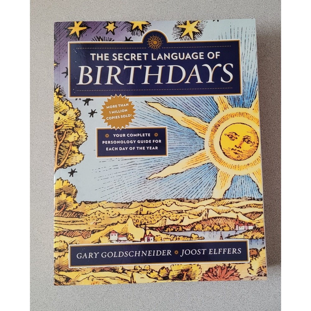 The Secret Language of Birthdays: Your Complete Personology Guide for Each Day